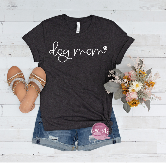 Dog Mom - Tee