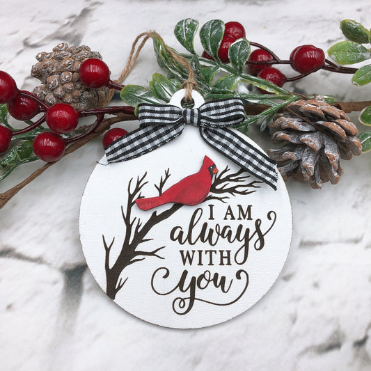 I am Always With You Ornament