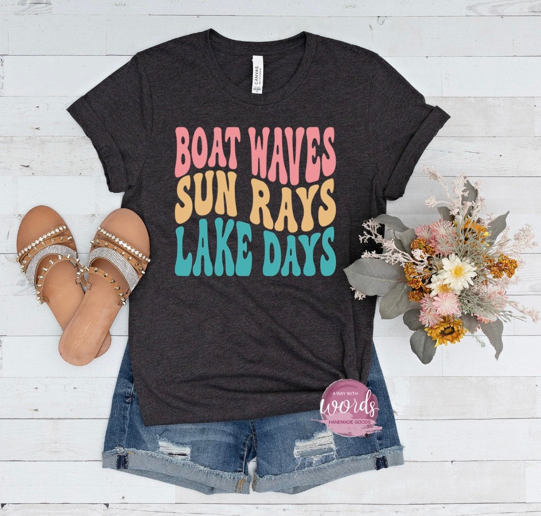 Boat Waves Sun Rays Lake Days - Tee