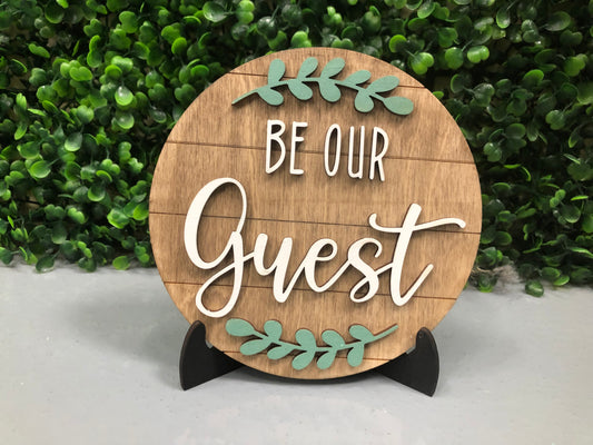 Be Our Guest Mini Sign