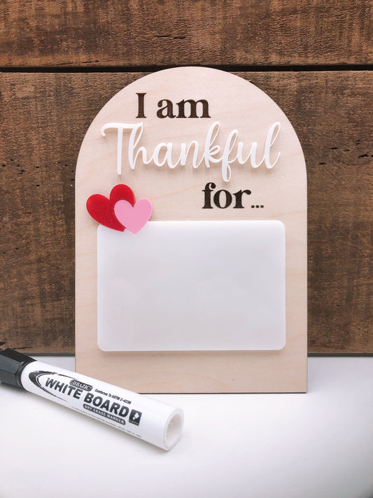 I am Thankful for...